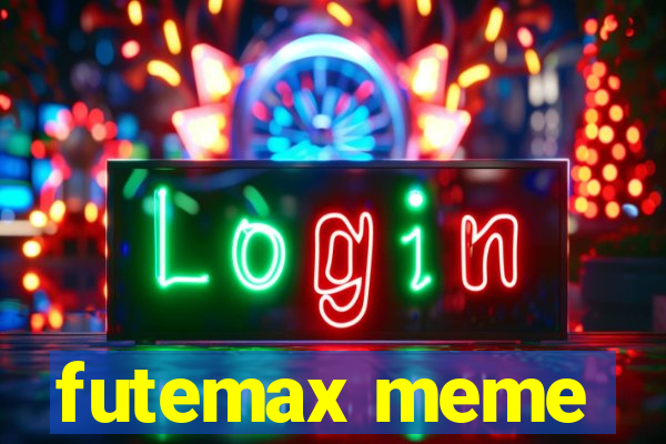 futemax meme