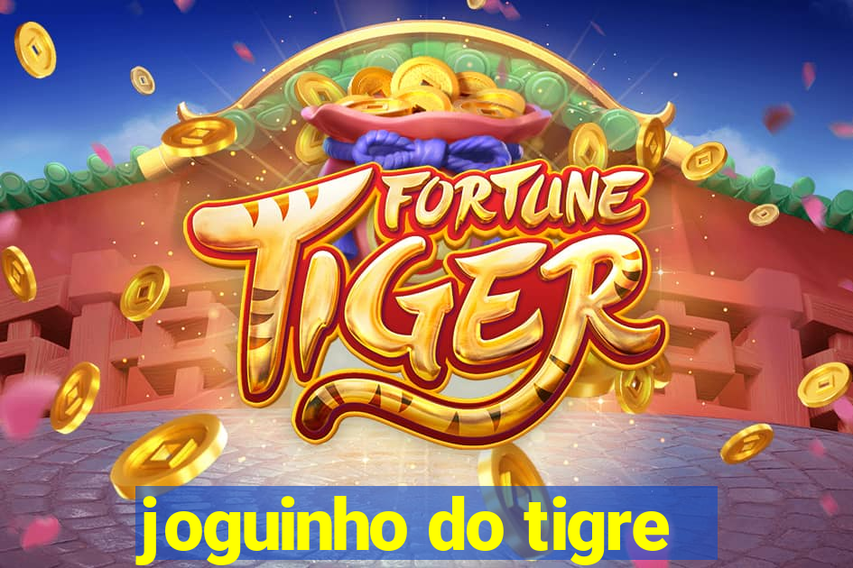 joguinho do tigre