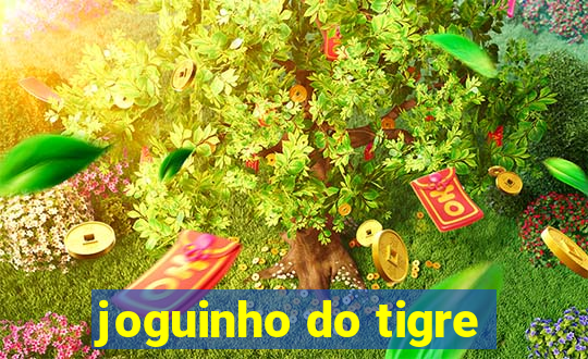 joguinho do tigre