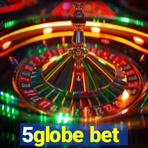 5globe bet