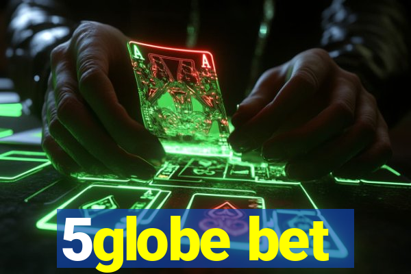 5globe bet