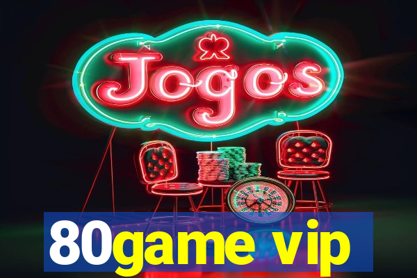 80game vip