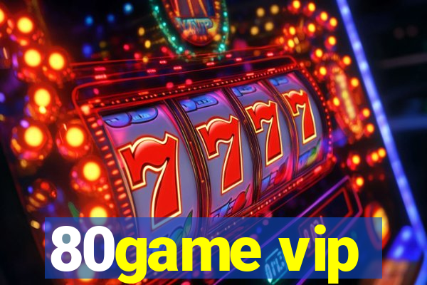 80game vip