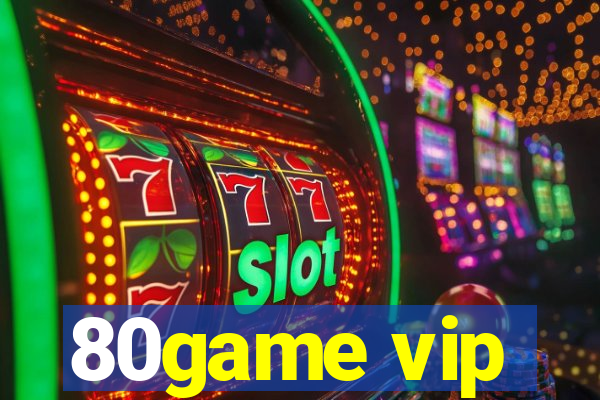 80game vip