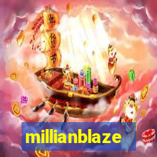 millianblaze