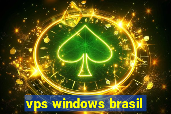 vps windows brasil