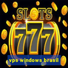 vps windows brasil