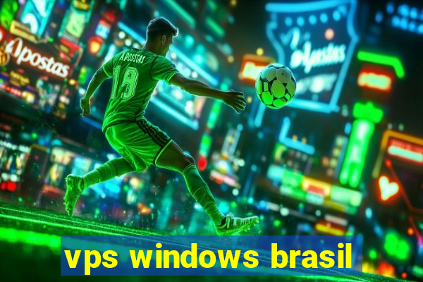 vps windows brasil