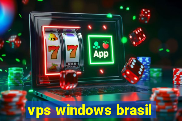 vps windows brasil