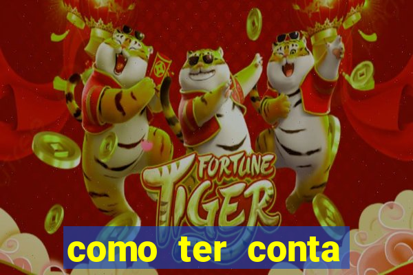 como ter conta demo fortune tiger