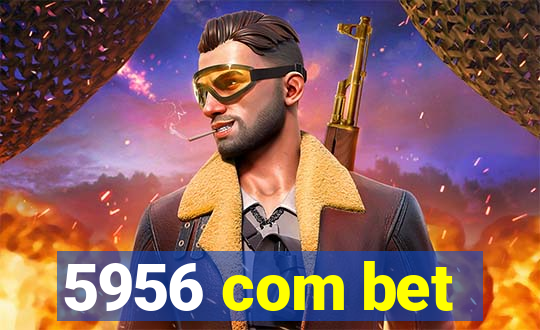 5956 com bet