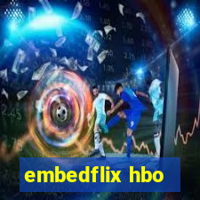 embedflix hbo