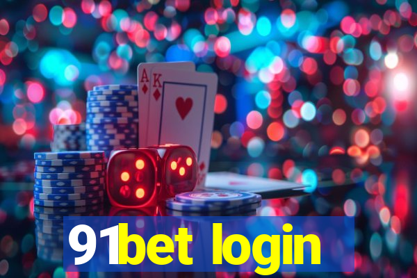 91bet login