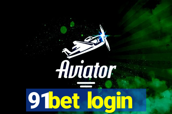 91bet login