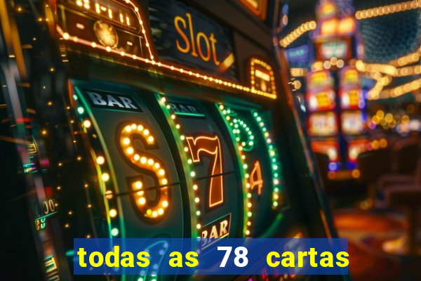 todas as 78 cartas do tarot