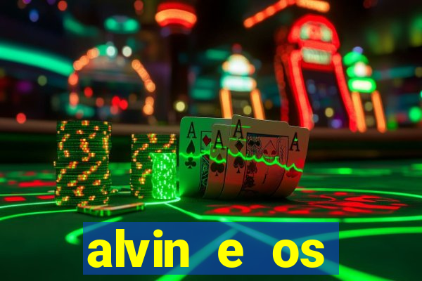 alvin e os esquilos 3 rede canais