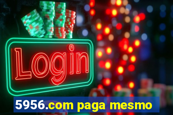 5956.com paga mesmo