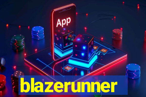 blazerunner