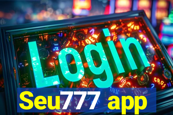 Seu777 app