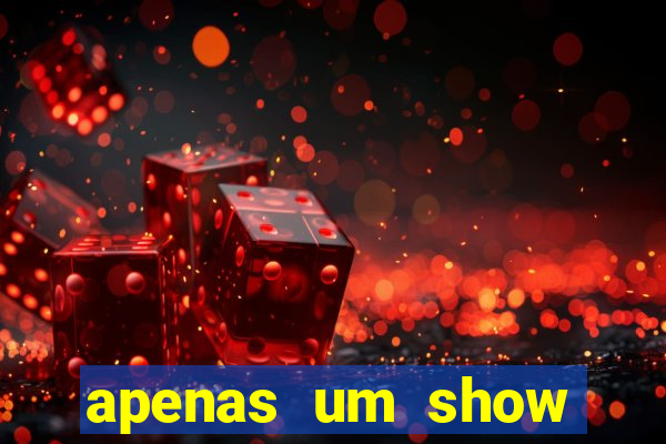 apenas um show pancadaria 2