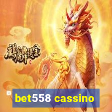 bet558 cassino