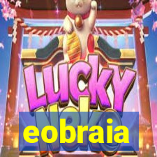 eobraia