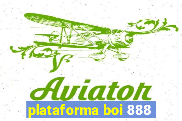 plataforma boi 888