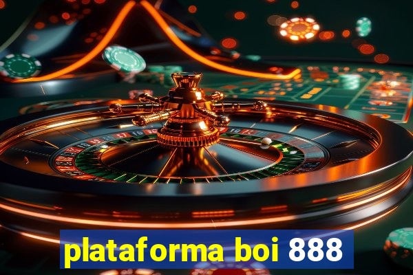 plataforma boi 888