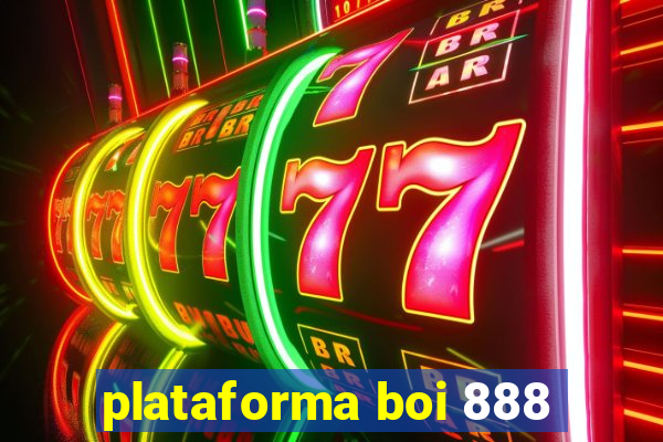 plataforma boi 888