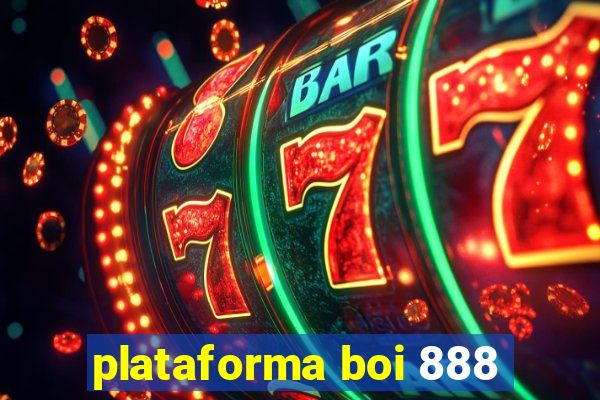 plataforma boi 888