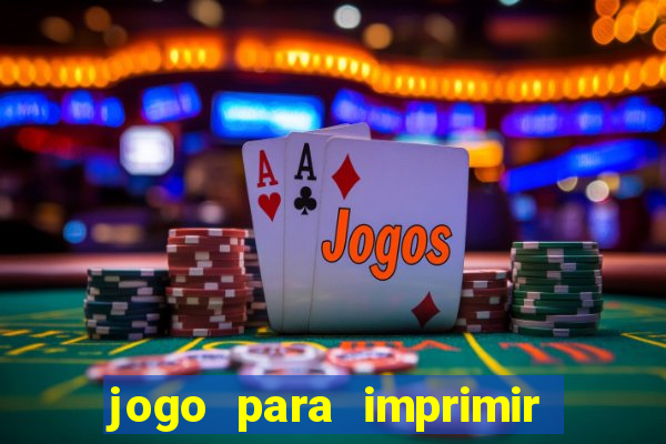 jogo para imprimir e montar