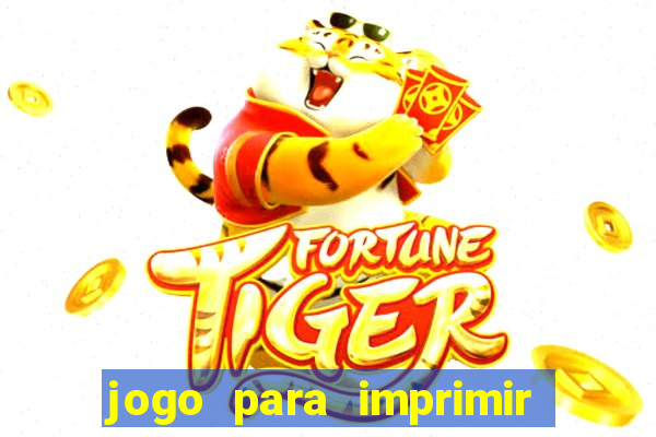 jogo para imprimir e montar