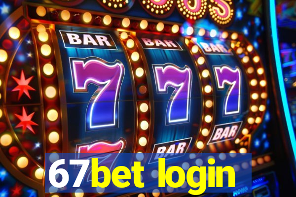 67bet login