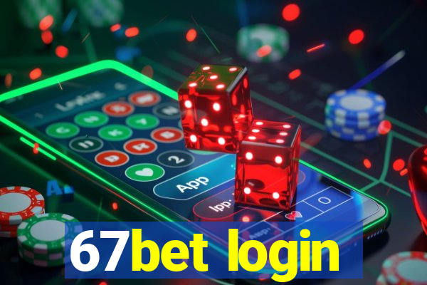 67bet login