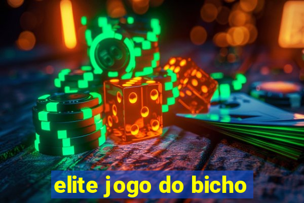 elite jogo do bicho