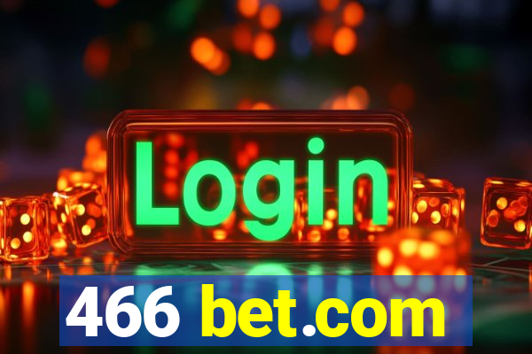 466 bet.com