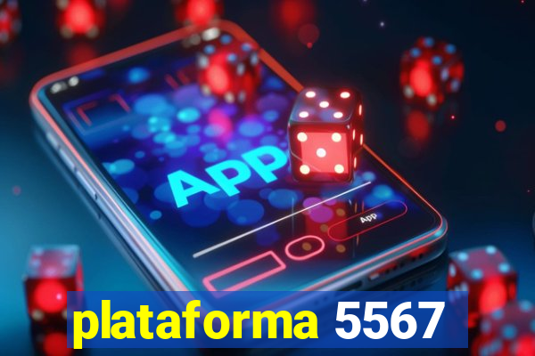 plataforma 5567