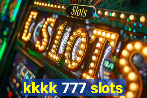 kkkk 777 slots