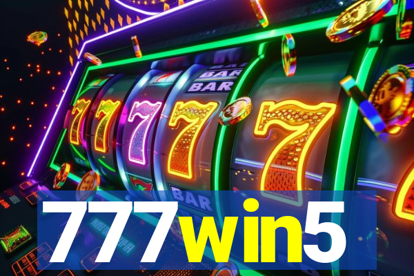 777win5