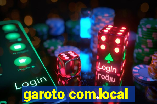 garoto com.local