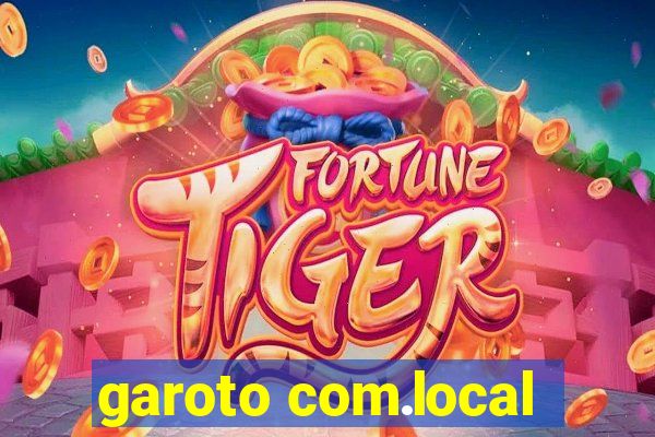 garoto com.local