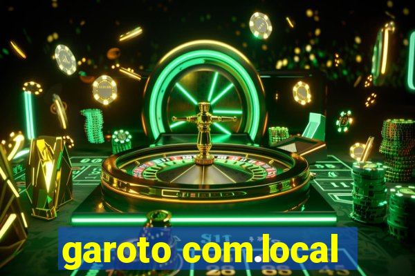 garoto com.local