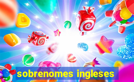 sobrenomes ingleses