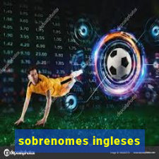 sobrenomes ingleses