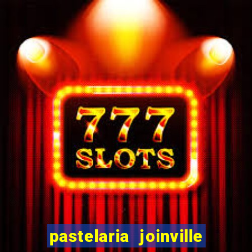 pastelaria joinville zona sul