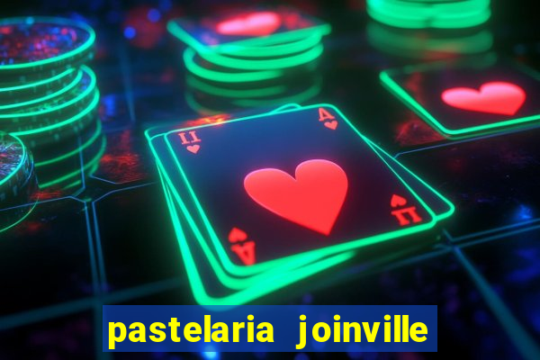 pastelaria joinville zona sul