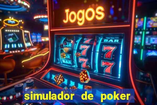 simulador de poker texas holdem gratis