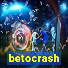 betocrash