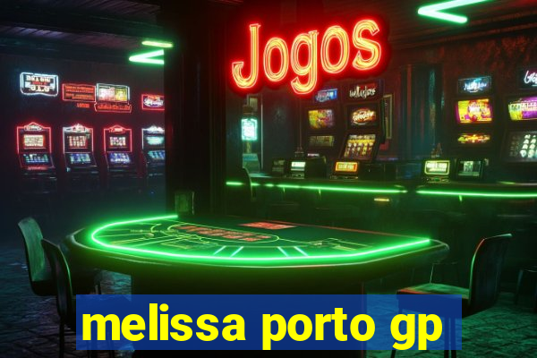 melissa porto gp