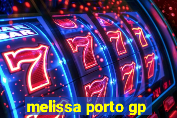 melissa porto gp